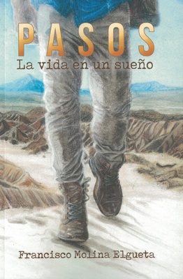 Pasos La Vida en un Sueño - Francisco Molina Elgueta